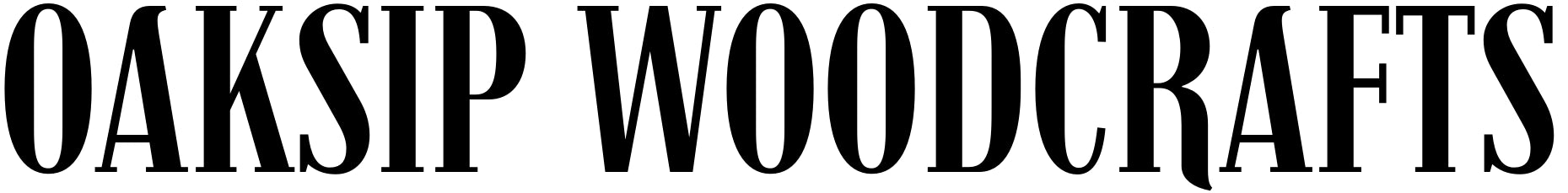 Oaksip Woodcrafts